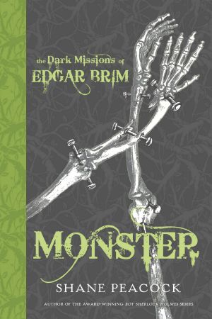 [The Dark Missions of Edgar Brim 02] • Monster